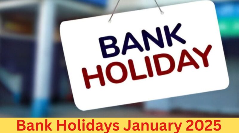 Bank Holidays January 2025